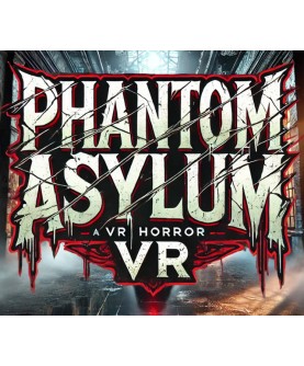 Phantom Asylum VR Steam Key GLOBAL